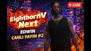 🔴  Eightborn V Next | Edwin Quincy #2