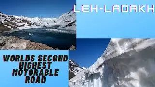 WORLDS SECOND HIGHEST MOTORABLE  ROAD | EN-ROUTE LEH | SNOWY MOUNTAINS | MANALI TO LEH