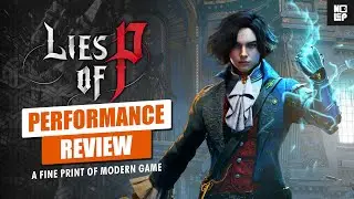 Lies of P Performance Benchmark Review