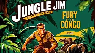 Jungle Jim: Fury of the Congo (1951) | Full Adventure Movie (480p)