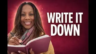 Write It Down!