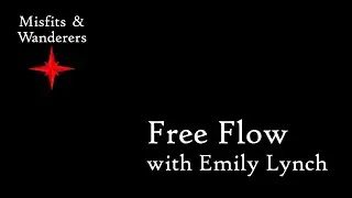 Free Flow with Emily Lynch