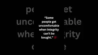 #IntegrityFirst #Leadership #WorkEthics #PrinciplesAboveProfit #NotForSale #quotes #shorts #share