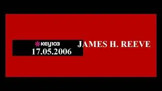 James H. Reeve - 17.05.2006 - Key 103