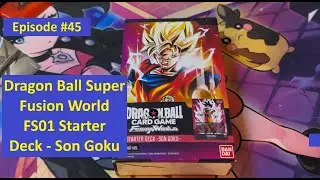 Dragon ball Super Fusion World FS01 - Starter Deck - Son Goku - Opening