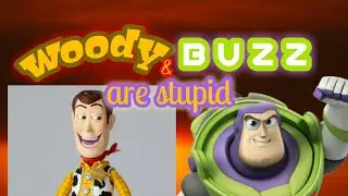 Woody and Buzz are Stupid 3 theme song