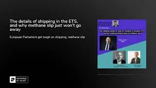 The details of shipping in the ETS, and why methane slip just won't go away