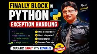 Exception Part-6 |  What is Finally Block in Python? Complete Guide | Finally Block Tutorial