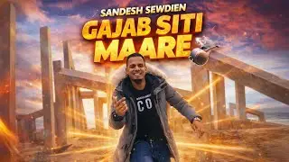 Gajab Siti Maare | Sandesh Sewdien (Prod. Majorecordz Jay)