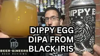 Dippy Egg DIPA from Black Iris - Beer Review 