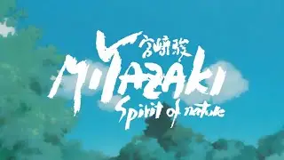 MIYAZAKI: SPIRIT OF NATURE | 18 september in de bioscoop | officiële Nederlandse trailer