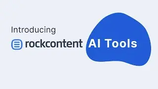 Introducing Rock Content AI Tools