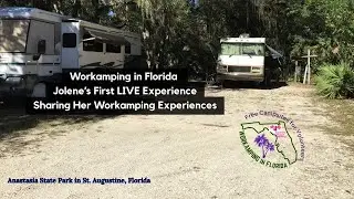 Jolene Sharing Her First Workamping Experiences -#WorkampingInFlorida