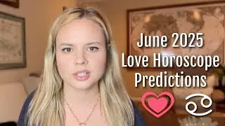 June 2025 Love & Romantic Predictions (All Signs)