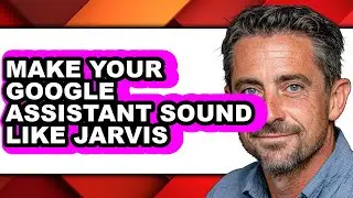 How to Make Your Google Assistant Sound Like Jarvis (easy Method)