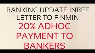 20%ADHOC PAYMENT TO BANKERS INBEF LETTER