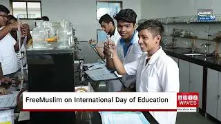“FreeMuslim” Association Stresses Education Key Countering Extremism International Day of Education