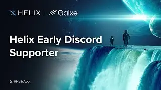 Claim Your Helix Early Discord Supporter Role | Injective x Galxe
