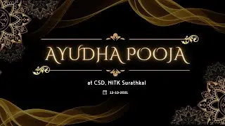 Ayudha Pooja Glimpses | 2021 | CSD, NITK Surathkal