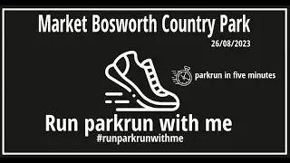 Market Bosworth County Park - parkun in five minutes