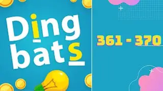 Dingbats Level 361 - 370 complete Answers Walkthrough (iOS - Android)