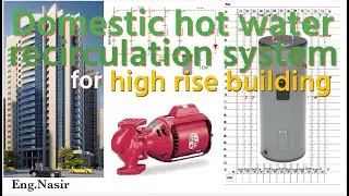 75-Domestic hot water recirculation system,piping design & pump capacity for a highrise building