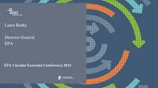 Laura Burke's opening address at the EPA Circular Economy Conference 2022