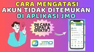 CARA MENGATASI TIDAK BISA LOGIN DAN AKUN TIDAK DITEMUKAN DI APLIKASI JMO