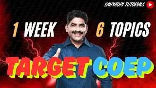 Target COEP | 1 Week For 6 Topics | Sahyadri Tutorials | Mahesh Sir