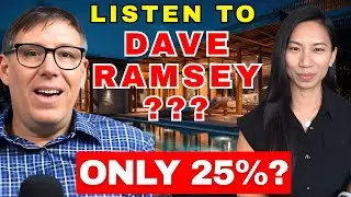 The Ugly Truth About Dave Ramsey On Real Estate | Only 25%??? | Really?!