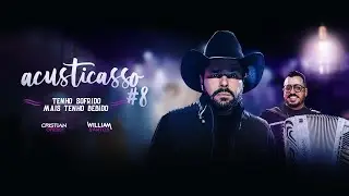 Tenho Sofrido Mais Tenho Bebido  -   ⁨@cristiangreik, William Santos ACUSTICASSO#08