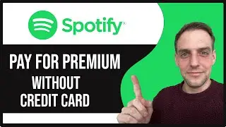 How to Pay for Spotify Premium Without Credit Card