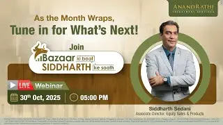 Bazaar Ki Baat Live | October Market Wrap with Siddharth Sedani