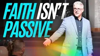 Faith Isn’t Lazy: How to Proactively Enter Into God's Rest