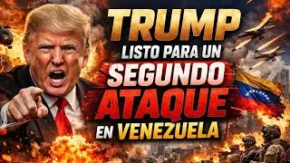 🔴🚨ALARMA MUNDIAL! TRUMP PREPARA UN SEGUNDO ATAQUE EN VENEZUELA