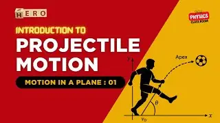 🚀 Projectile Motion - Complete Basics | Kinematics | NEET & JEE Physics