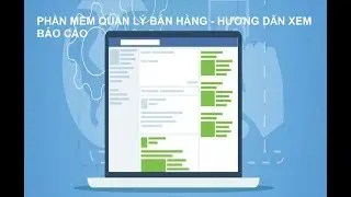 Phần mềm quản l&yacute; b&aacute;n h&agrave;ng eBizStore - Hệ thống b&aacute;o c&aacute;o