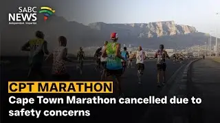 Cape Town Marathon cancelled due to safety concerns