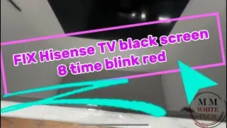 Fix black screen HISENSE TV 55A6FG, blink 8 eight times red no image. Replace backlight frameless .