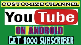 How to customise YouTube channel on Android | यूट्यूब चैनल | یوٹیوب چینل کسٹمایز کریں