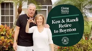 Ken & Randi Retire to Boynton Beach