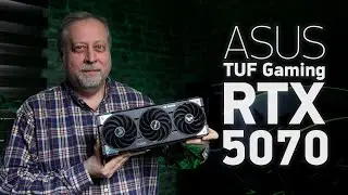 ASUS TUF Gaming RTX 5070 İncelemesi