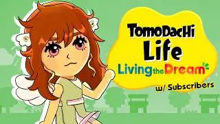 【Tomodachi Life: Living the Dream】Putting 70 of My Subscribers On An Island
