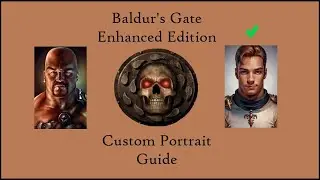 Baldur's Gate Enhanced Edition: руководство по созданию портретов