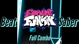 Friday Night Funkin&rsquo;: Week 4&ndash;M.I.L.F [Beat Saber] (CUSTOM SONG)