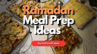 The Ultimate Ramadan MEAL PREP 2025 | Suhoor & Iftar!