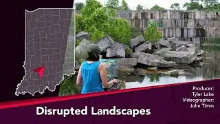 Journey Indiana - Disrupted Landscapes