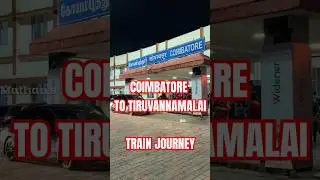 Coimbatore to Tiruvannamalai Train shorts #Coimbatore #shorts #tiruvannamalai