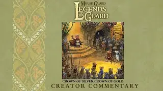 Mouse Guard Creator Commentary: Mark Smylie