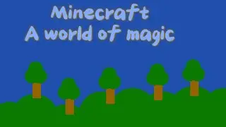 Minecraft A world of magic episode 2